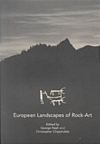 European Landscapes of Rock-Art (Paperback)