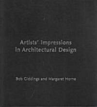 Artists Impressions in Architectural Design (Hardcover)