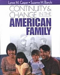 Continuity and Change in the American Family (Paperback)