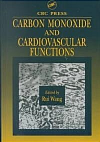 Carbon Monoxide and Cardiovascular Functions (Hardcover)