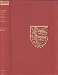 A History of the County of York East Riding : Volume VII Holderness Wapentake, Middle and North Divisions (Hardcover)