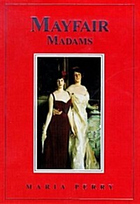 Mayfair Madams (Hardcover)