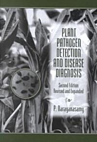Plant Pathogen Detection and Disease Diagnosis (Hardcover, 2)