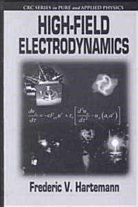 High-Field Electrodynamics (Hardcover)