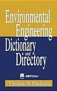 Special Edition - Environmental Engineering Dictionary and Directory (Paperback)