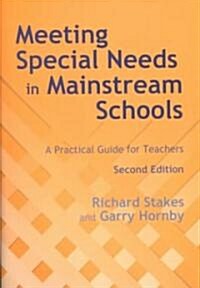 Meeting Special Needs in Mainstream Schools : A Practical Guide for Teachers (Paperback, 2 ed)