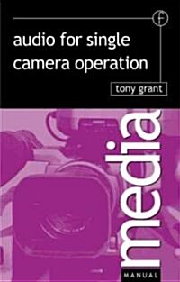 Audio for Single Camera Operation (Paperback)