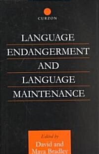 Language Endangerment and Language Maintenance : An Active Approach (Hardcover)