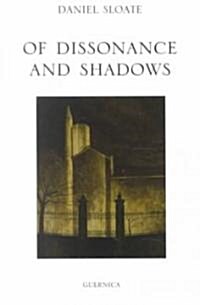 Of Dissonance and Shadows (Paperback)