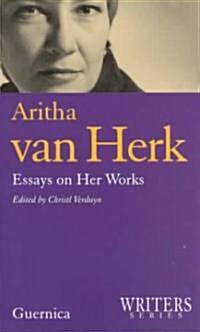 Aritha Van Herk: Essays on Her Works (Paperback)