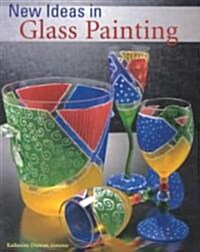 New Ideas in Glass Painting (Paperback)