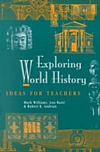 Exploring World History (Paperback)