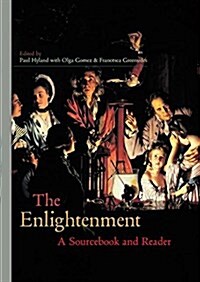 The Enlightenment : A Sourcebook and Reader (Hardcover)