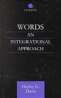 Words - An Integrational Approach (Hardcover)