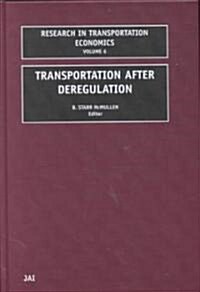 Transportation After Deregulation (Hardcover)