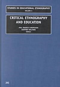 Critical Ethnography and Education (Hardcover)