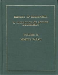 Mostly Palau, 1783-1793 (Hardcover)
