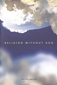 Religion Without God (Paperback)