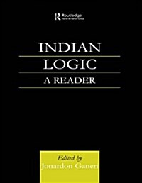 Indian Logic : A Reader (Hardcover)