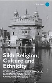 Sikh Religion, Culture and Ethnicity (Hardcover)