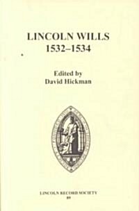 Lincoln Wills, 1532-1534 (Hardcover)