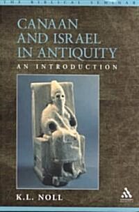 Canaan and Israel in Antiquity (Paperback)