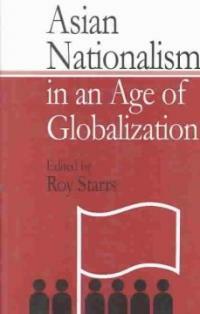 Asian nationalism in an age of globalization