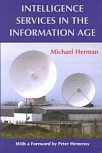 Intelligence Services in the Information Age (Hardcover)
