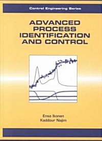 Advanced Process Identification and Control (Hardcover)