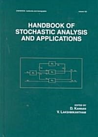 Handbook of Stochastic Analysis and Applications (Hardcover)