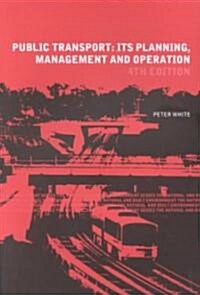 Public Transport: Its Planning, Management and Operation (Paperback, 4)