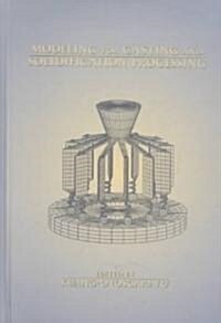 Modeling for Casting and Solidification Processing (Hardcover)