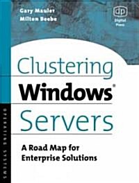 Clustering Windows Servers (Paperback)