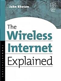 The Wireless Internet Explained (Paperback)