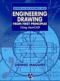 Engineering Drawing from First Principles: Using AutoCAD (Paperback)