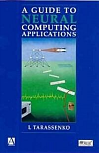 Guide to Neural Computing Applications (Hardcover)