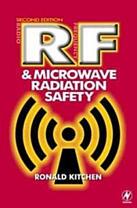 RF and Microwave Radiation Safety (Hardcover, 2 ed)