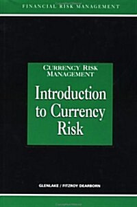 Introduction to Currency Risk (Hardcover)
