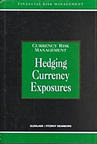 Hedging Currency Exposure (Hardcover)