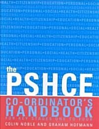 The Secondary PSHE Co-Ordinators Handbook (Paperback)