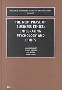 The Next Phase of Business Ethics, 3 (Hardcover)