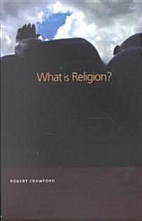 What is Religion? (Paperback)