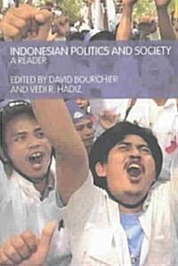 Indonesian Politics and Society : A Reader (Paperback)
