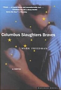 Columbus Slaughters Braves (Paperback)