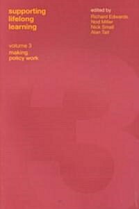 Supporting Lifelong Learning : Volume III: Making Policy Work (Paperback)