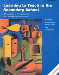 Learning to Teach in the Secondary School (Paperback, 3rd)