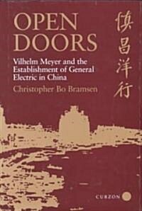 Open Doors : Vilhelm Meyer and the Establishment of General Electric in China (Hardcover)