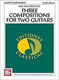 Three Compositions for Two Guitars (Hardcover)