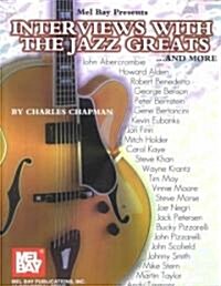 Interviews with the Jazz Greats...and More! (Paperback)