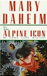 The Alpine Icon: An Emma Lord Mystery (Mass Market Paperback)